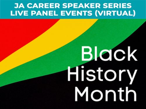 JA Career Speaker Series Live Panel Event: Black History Month